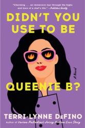 Didn't You Use to Be Queenie B? (ISBN: 9780063393127)