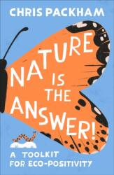 Nature is the Answer (ISBN: 9780241768907)