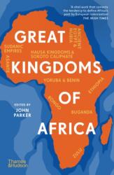 Great Kingdoms of Africa (ISBN: 9780500298954)