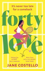 Forty Love (ISBN: 9781399739504)