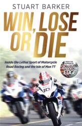 Win, Lose or Die (ISBN: 9781785128967)
