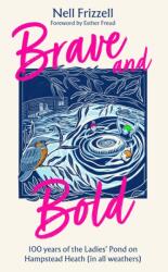 Brave and Bold (ISBN: 9780008797393)