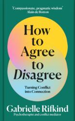 How to Agree to Disagree (ISBN: 9781035053285)