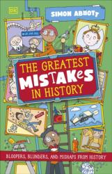 The Greatest Mistakes in History (ISBN: 9780241791141)
