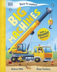 Time to Explore Big Machines (ISBN: 9780241772577)