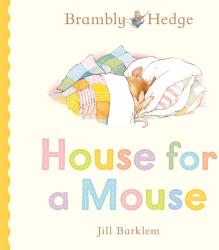 Brambly Hedge: House for a Mouse (ISBN: 9780008794651)