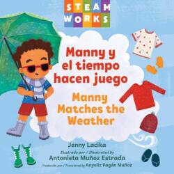 Manny y el tiempo hacen juego / Manny Matches the Weather (ISBN: 9781623546748)