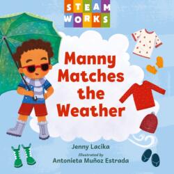 Manny Matches the Weather (ISBN: 9781623546731)