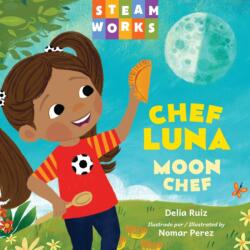 Chef luna / Moon Chef (ISBN: 9781623546717)