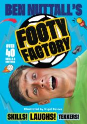 Ben Nuttall's Footy Factory (ISBN: 9781917894067)