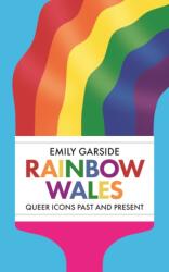 Rainbow Wales (ISBN: 9781837600342)
