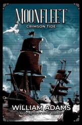 MOONFLEET CRIMSON TIDE (ISBN: 9781917956277)