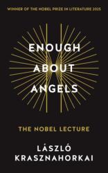 Enough About Angels (ISBN: 9781806491070)