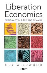 Liberation Economics: UPDATED EDITION (ISBN: 9781800998148)