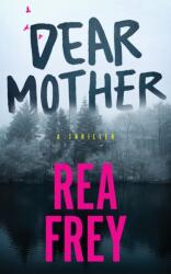 Dear Mother (ISBN: 9781662532283)