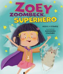 Zoey Zoombeck, Superhero (ISBN: 9781681157153)