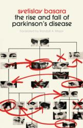 The Rise and Fall of Parkinson's Disease (ISBN: 9781628976328)