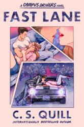 Fast Lane - C. S. Quill (ISBN: 9781398563353)