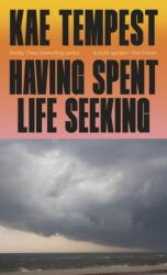 Having Spent Life Seeking (ISBN: 9781787335387)