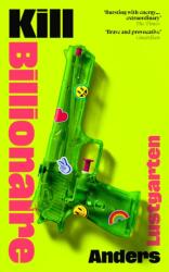 Kill Billionaire (ISBN: 9781784746407)