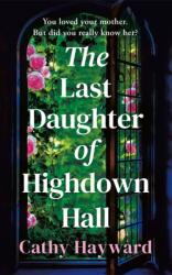 The Last Daughter of Highdown Hall (ISBN: 9781662521751)