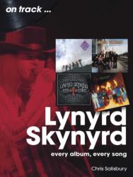 Lynyrd Skynyrd On Track (ISBN: 9781789524727)