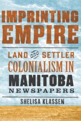 Imprinting Empire (ISBN: 9781772841428)