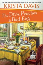 The Diva Poaches a Bad Egg (ISBN: 9781496743466)