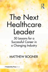The Next Healthcare Leader (ISBN: 9781041250821)