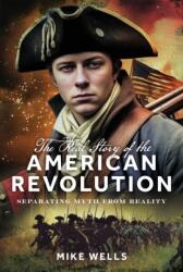 The Real Story of the American Revolution (ISBN: 9781036110802)