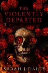 The Violently Departed (ISBN: 9781915998255)