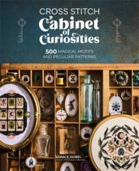 Cross Stitch Cabinet of Curiosities (ISBN: 9781446316481)