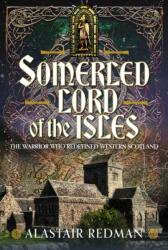 Somerled, Lord of the Isles (ISBN: 9781036134907)