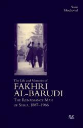The Life and Memoirs of Fakhri al-Barudi (ISBN: 9781649034762)