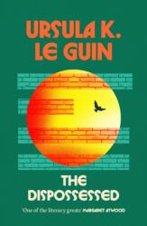 The Dispossessed - Ursula K. Le Guin (ISBN: 9781399638302)