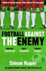 Football Against The Enemy (ISBN: 9781399633116)