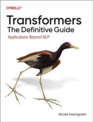 Transformers: The Definitive Guide (ISBN: 9781098167011)
