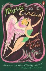 Nights at the Circus - Angela Carter (ISBN: 9780140077032)