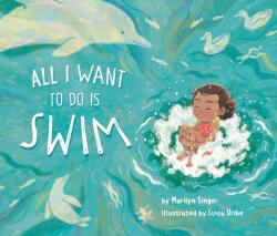 All I Want to Do Is Swim (ISBN: 9780593752395)
