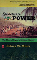 Sweetness and Power - Sidney W Mintz (ISBN: 9780140092332)
