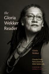 The Gloria Wekker Reader (ISBN: 9781478033189)