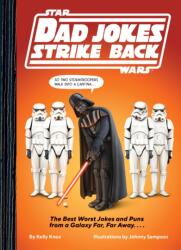 Star Wars Dad Jokes Strike Back (ISBN: 9781797244037)