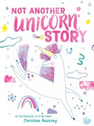 Not Another Unicorn Story (ISBN: 9781419783098)