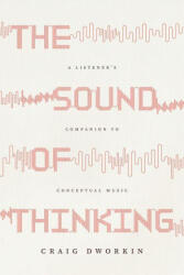 The Sound of Thinking (ISBN: 9780226847719)