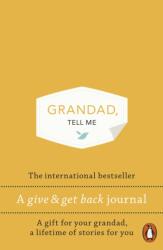 Grandad, Tell Me (ISBN: 9781837311781)
