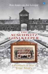 The Auschwitz Goalkeeper (ISBN: 9781800997752)