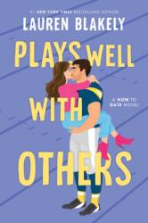 Plays Well with Others (ISBN: 9781464274114)