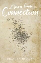 A Travel Guide to Connection (ISBN: 9781836285250)