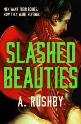 Slashed Beauties (ISBN: 9780857309464)