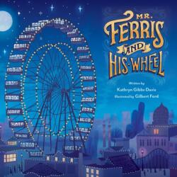 Mr. Ferris and His Wheel (ISBN: 9780063452039)